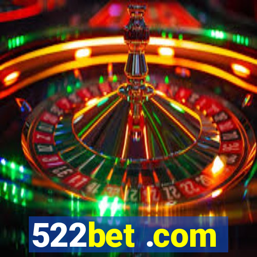 522bet .com